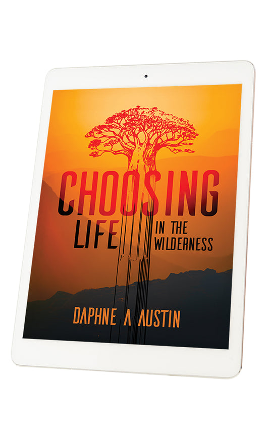 Choosing Life in the Wilderness eBook